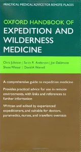 Cover of Oxford Handbook of Expedition and Wilderness Medicine