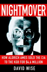 Cover of Nightmover: How Aldrich Ames Sold the CIA to the KGB for $4.6 Million