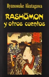Cover of Rashōmon y otros cuentos
