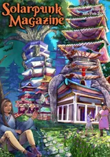 Cover of Solarpunk Magazine #1