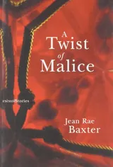 Cover of A Twist of Malice