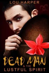 Cover of Dead Man and the Lustful Spirit