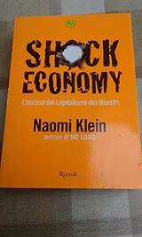 Cover of Shock economy: L'ascesa del capitalismo dei disastri