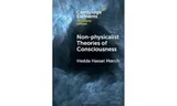 Cover of Non-physicalist Theories of Consciousness