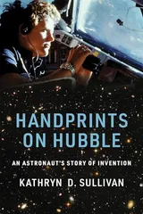 Cover of Handprints on Hubble: An Astronaut's Story of Invention