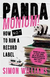 Cover of Pandamonium!: How Not To Run A Record Label