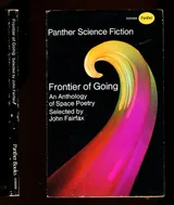 Cover of Frontier of going: An anthology of space poetry;
