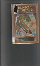 Cover of Dragons & Dreams: A Collection of New Fantasy and Science Fiction Stories