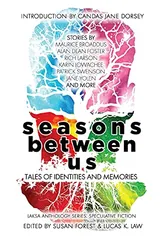 Cover of Seasons Between Us: Tales of Identities and Memories