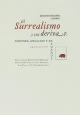 Cover of El surrealismo y sus derivas