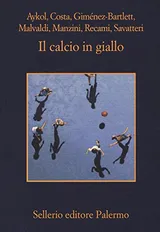 Cover of Il calcio in giallo