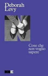Cover of Cose che non voglio sapere