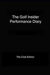 Cover of The Golf Insider Performance Diary