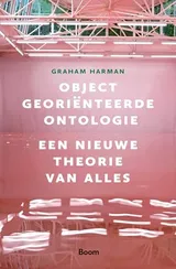 Cover of Objectgeoriënteerde ontologie. Een nieuwe theorie van alles
