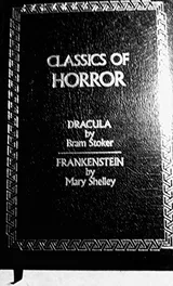 Cover of Classics of Horror: Dracula & Frankenstein