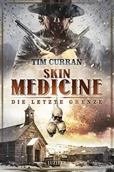 Cover of Skin Medicine - Die letzte Grenze: Horror-Thriller