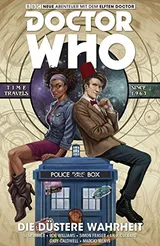 Cover of Doctor Who - Der elfte Doctor: Bd. 6: Die düstere Wahrheit