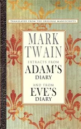 Cover of Extracts from Adam's Diary and from Eve's Diary