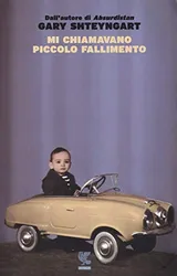 Cover of Mi chiamavano Piccolo Fallimento