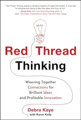 Cover of Red Thread Thinking: Weaving Together Connections for Brilliant Ideas and Profitable Innovations