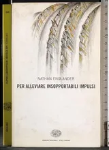 Cover of Per alleviare insopportabili impulsi