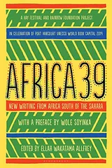 Cover of Africa39: New Writing from Africa South of the Sahara