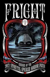 Cover of Fright 1: Winners of the 2022 Storytel Epigram Horror Prize