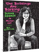 Cover of The Buildings are Barking: Diane Noomin in Memoriam