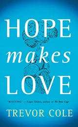 Cover of Hope Makes Love