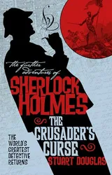 Cover of The Further Adventures of Sherlock Holmes - The Crusader's Curse