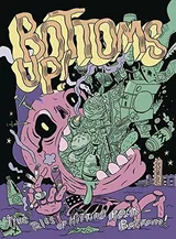 Cover of Bottoms Up! True Tales of Hitting Rock-Bottom