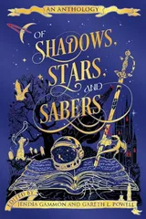 Cover of Of Shadows, Stars, and Sabers
