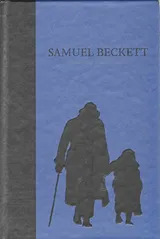Cover of Samuel Beckett: Poems, Short Fiction, Criticism, Vol. 4