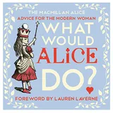 Cover of What Would Alice Do?