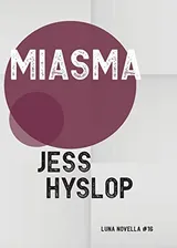 Cover of Miasma