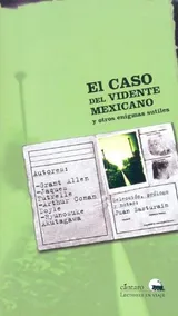 Cover of El caso del vidente mexicano y otros enigmas sutiles
