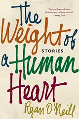 Cover of The Weight of a Human Heart