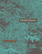 Cover of Primordial: Poems