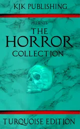 Cover of The Horror Collection: Turquoise Edition