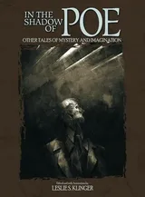 Cover of In The Shadow of Poe: Other Tales of Mystery and Imagination