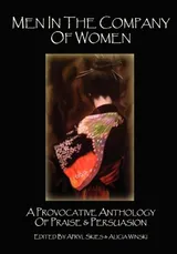 Cover of Men in the Company of Women: A Provocative Anthology of Praise & Persuasion