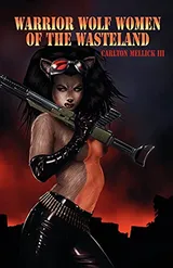 Cover of Warrior Wolf Women of the Wasteland