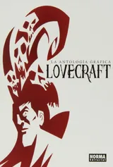Cover of Lovecraft: La antología gráfica