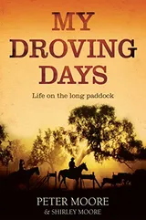 Cover of My Droving Days: Life on the Long Paddock