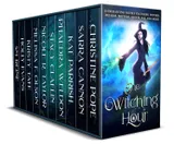Cover of The Witching Hour: 10 Enchanting Novels Featuring Witches, Wizards, Vampires, Shifters, Ghosts, Fae, and More!