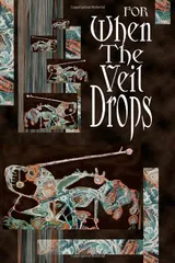 Cover of For When the Veil Drops