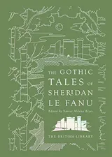 Cover of The Gothic Tales of Sheridan Le Fanu