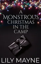 Cover of A Monstrous Christmas in the Camp