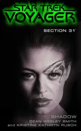 Cover of Section 31: Shadow: Star Trek Voyager
