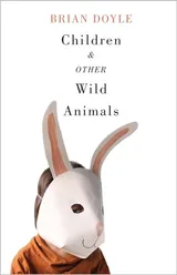 Cover of Children and Other Wild Animals